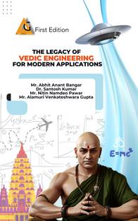 The Legacy of Vedic Engineering for Modern Applications