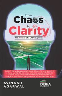 Disha From Chaos to Clarity: The journey of a UPSC Aspirant | Strategies & Life Lessons for UPSC & State PSC Civil Services Exams