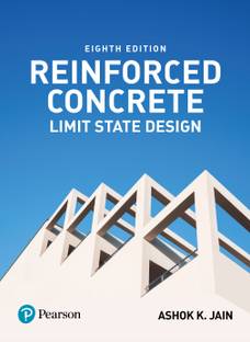 Reinforced Concrete (Limit State Design ) with 700+ Review Questions, 8th Edition - Pearson