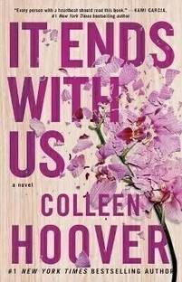 IT ENDS WITH US  - Novel by Colleen Hoover