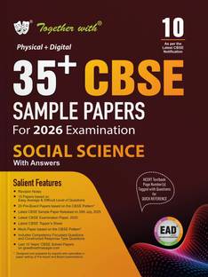 Together with 35+ CBSE Sample Papers Class 10 Social Science for 2026 Board Exam | EAD series in Physical + Digital edition includes Solved & unsolved Papers with CBQs & Topper’s Answer Sheet