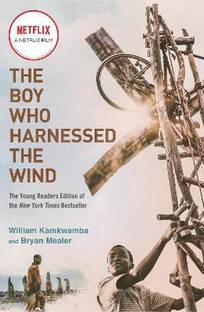 The Boy Who Harnessed the Wind (Movie Tie-in Edition)