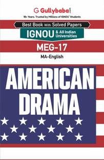 Gullybaba IGNOU MA Sem MEG-17 American Drama in English - Latest Edition IGNOU Help Book with Solved Previous Year's Question Papers and Important Exam Notes
