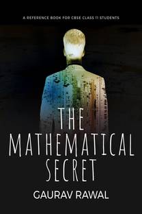 the mathematical secret volume 1  - the best reference to class 11 mathematics