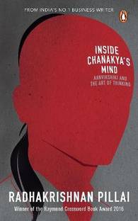 Inside Chanakya's Mind  - Aanvikshiki and the Art of Thinking