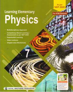 Learning Elementary Physics 7