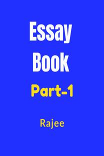 Essay Book Part-1  - Important English Essay For Students