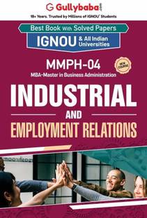 Gullybaba IGNOU CBCS MBA (New) 3rd Sem MMPH-04 Industrial and Employment Relations in English - Latest Edition IGNOU Help Book with Solved Previous Year's Question Papers and Important Exam Notes