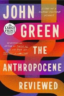 THE
ANTHROPOCENE
REVIEWED