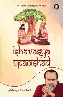 Ishavasya Upanishad by Acharya Prashant