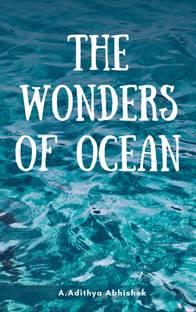 THE WONDERS OF OCEAN
