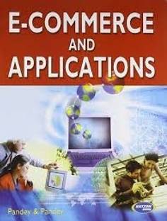 E-Commerce and Applications 1st Edition