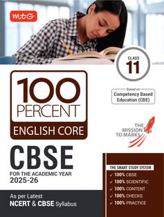 MTG CBSE Class-11 100 Percent English Core For 2025-26 exam | As Per Latest NCERT & CBSE Syllabus | Chapter-Wise Question Bank, Theory, PYQs, Diagrams Available All in One Book