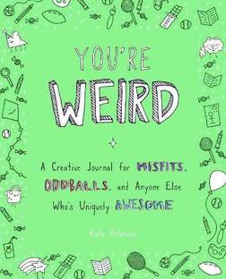 You'Re Weird