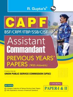 UPSC: CAPF � Assistant Commandant (Paper I & II) Previous Years' Papers (With Answers)