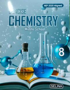 Selina Concise Chemistry Middle School For Class-8 For 2025-2026 Examination