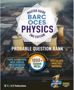 BARC OCES Physics Book  - Most probable Questions Topic & Subtopic wise detailed solutions | 1000+ Practice questions Solved Papers | Best Book for BARC Physics Exam