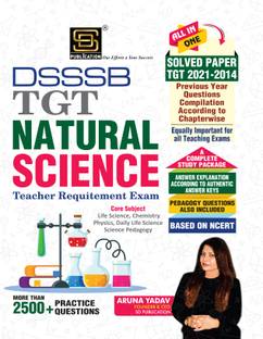 DSSSB TGT Natural Science Teacher Requirement Exam All-in-One Study Guide (2014-2021) |2500+ Practice Quesstion- SD Publication