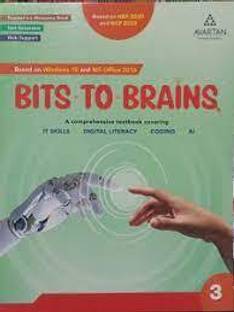 BITS TO BRAINS CLASS 3