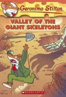 Valley of the Giant Skeletons (Geronimo Stilton #32)