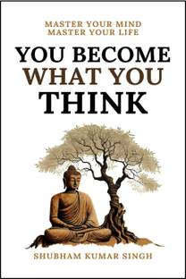 You Become What You Think, English, Paperback