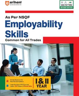 Arihant AS PER NSQF EMPLOYABILITY SKILLS: Common for All Traders I I & II YEAR I ITI BOOKS