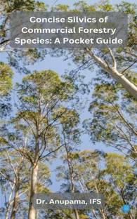 “ Concise Silvics of Commercial Forestry Species: A Pocket Guide”