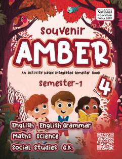 Souvenir Amber - An Activity and learning book for kids Semester 1- Based on NEP 2020 for class 4 (English, Maths, Science, Social Studies, English Grammar, G.K.)