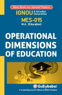 MES15 Operational Dimensions of Education (IGNOU Help book for MES-015 in English Medium) (English, Paperback, Anjula Singh)
