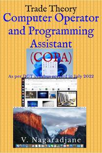 Computer Operator and Programming Assistant  - Trade Theory (as per DGT syllabus revised in July 2022)