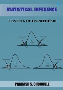 Statistical Inference:Testing of Hypothesis