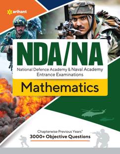 NDA & NA National Defence Academy & Naval Academy Mathematics Entrance Exam