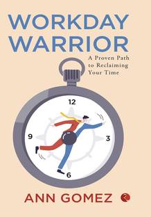 Workday Warrior: Anna Gomez (Editionpaperback / Softback)