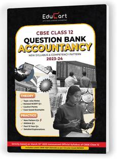 (OLD) Educart CBSE ACCOUNTANCY Chapterwise Question Bank Class 12 (with Solved Papers) for 2023-2024  - Class 12 Question Bank 2024