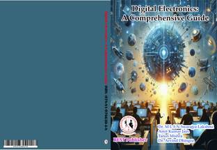 Digital Electronics: A Comprehensive Guide
