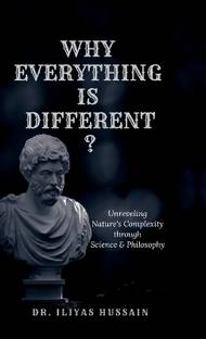 WHY EVERYTHING IS DIFFERENT ?