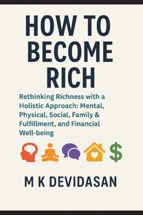 How to Become Rich  - Rethinking Richness with a Holistic Approach