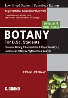 Botany For B.Sc. Students Semester IV | Economic Botany, Ethnomedicine and Phytochemistry | Commercial Botany & Phytochemical Analysis | NEP 2020 For All Universities of Uttar Pradesh | S.Chand's 2023
