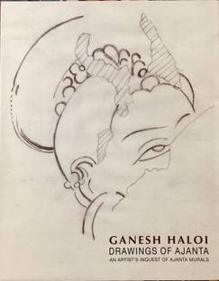 GANESH HALOI DRAWINGS OF AJANTA