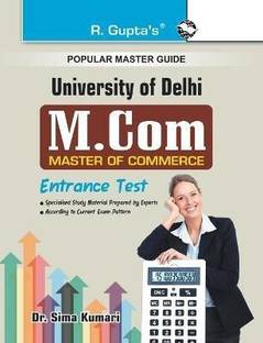 Delhi University (Du) M.Com Entrance Test Guide 2023 Edition