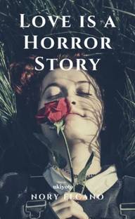 Love is a Horror Story (EditionEdition 1)