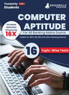 Computer Aptitude For Banking Mains Exam  - 2024 (English Edition) | 16 Solved Topic-wise Tests For SBI/IBPS/RBI/IDBI Bank/Nabard/Clerk/PO with Free Access to Online Tests