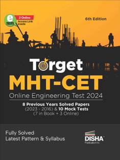 TARGET MHT-CET Online Engineering Test 2024 - 8 Previous Year Solved Papers (2023 - 2016) & 10 Mock Tests (7 in Book + 3 Online) 6th Edition Maharashtra Common Entrance Test Physics, Chemistry & Maths