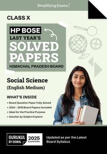 Gurukul By Oswal HPBOSE Social Science (English Medium) Last Years Solved Papers for HP Board Class 10 Exam 2025 : Board Solved Papers 2018 - 2024, Latest Syllabus, Practice Resources, Expert Solutions