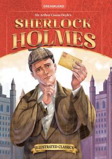 Sherlock Holmes- Illustrated Abridged Classics for Children with Practice Questions  - Age 8 to 15 | Easy-to-Read Storybook with Pictures & Practice Questions on Mystery, Deduction, Logical Thinking & Detective Adventures