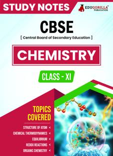 CBSE (Central Board of Secondary Education) Class XI Science - Chemistry  - Topic-wise Notes | A Complete Preparation Study Notes with Solved MCQs