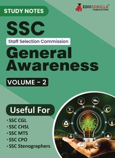 Study Notes for SSC General Awareness (Vol 2) - Topicwise Notes for CGL, CHSL, SSC MTS, CPO and Other SSC Exams with Solved MCQs  - Topicwise Notes for CGL, CHSL, SSC MTS, CPO and Other SSC Exams with Solved MCQs