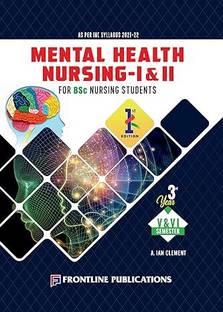 Mental Health Nursing - I &II, 1/e 2024 - 3rd Year V & VI Semester