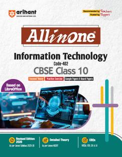 Arihant All in One Information Technology Class 10 for CBSE Exams 2025-26 as per latest syllabus CBQs, Focused Theory, Practice Exercises, Sample Papers, Based on LibreOffice