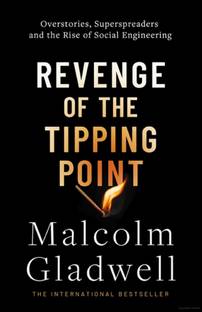 Revenge of the Tipping Point
Overstories, Superspreaders and the Rise of Social Engineering
By Malcolm Gladwell · 2024